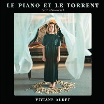 VIVIANE AUDET - Le piano et le torrent (Vinyle)