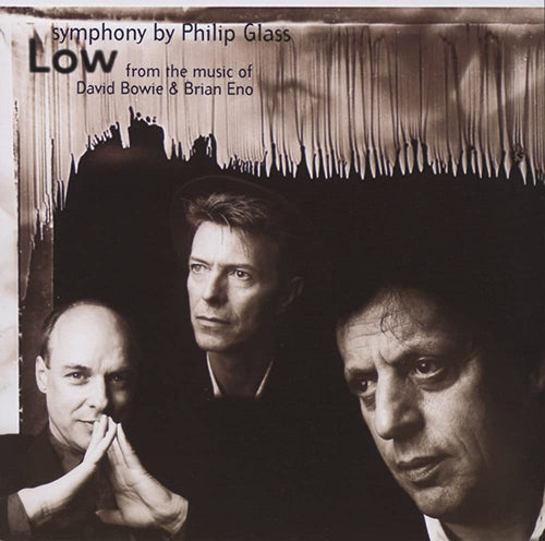 PHILIP GLASS From The Music Of DAVID BOWIE & BRIAN ENO - 