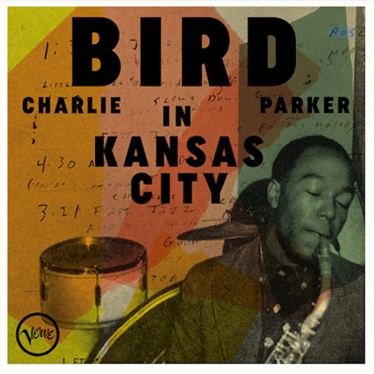 CHARLIE PARKER - Bird In Kansas City