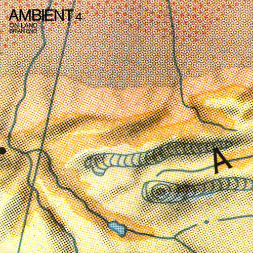 BRIAN ENO - Ambient 4 (On Land) (Vinyle)