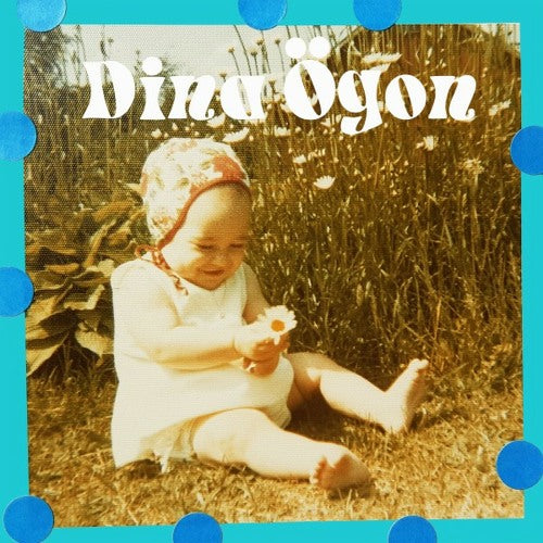 DINA ÖGON - Oas (Vinyle)