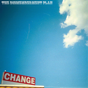 THE DISMEMBERMENT PLAN - Change (Vinyle)
