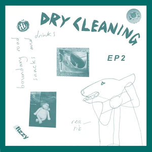 DRY CLEANING - Boundary Road Snacks And Drinks/Sweet Princess (Vinyle) PRÉCOMMANDE