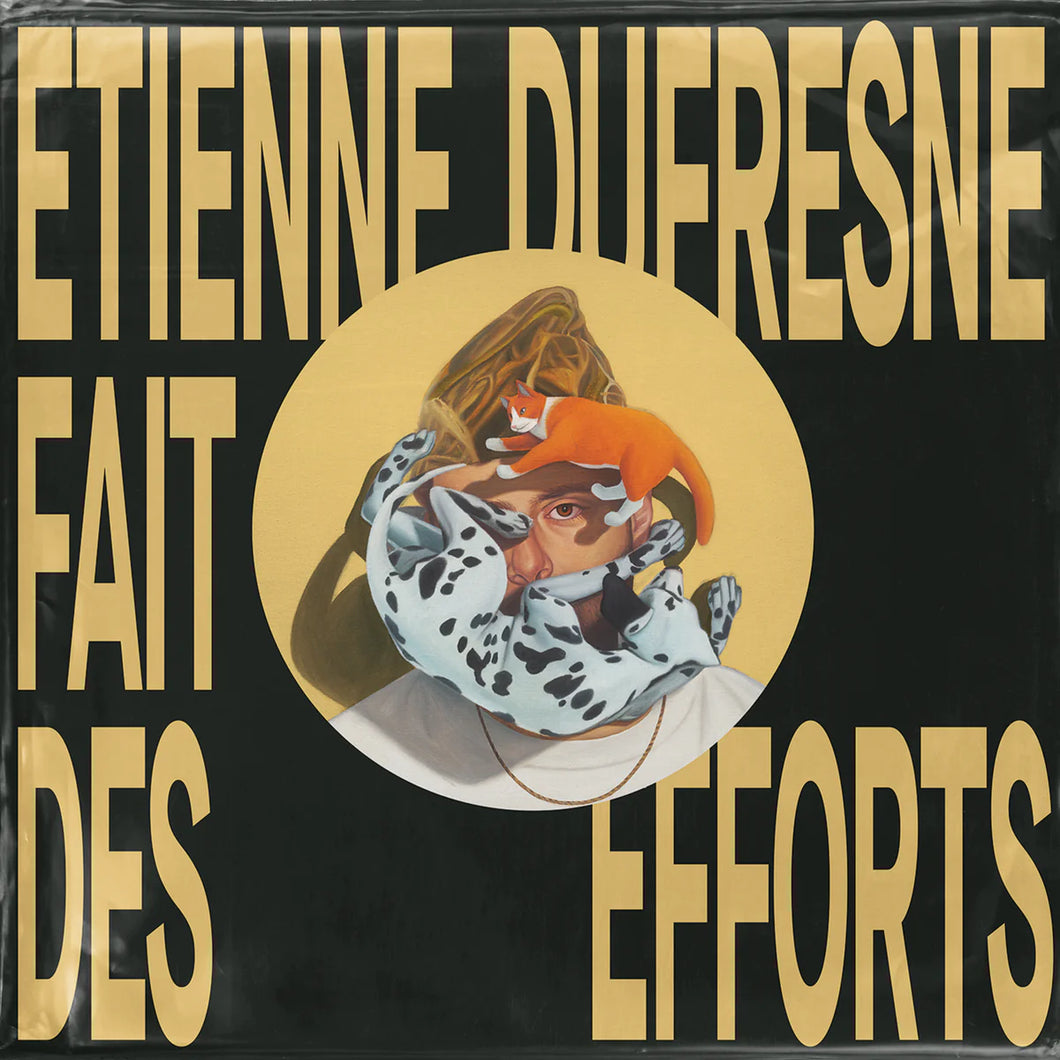 ETIENNE DUFRESNE - Etienne Dufresne fait des efforts (Vinyle)