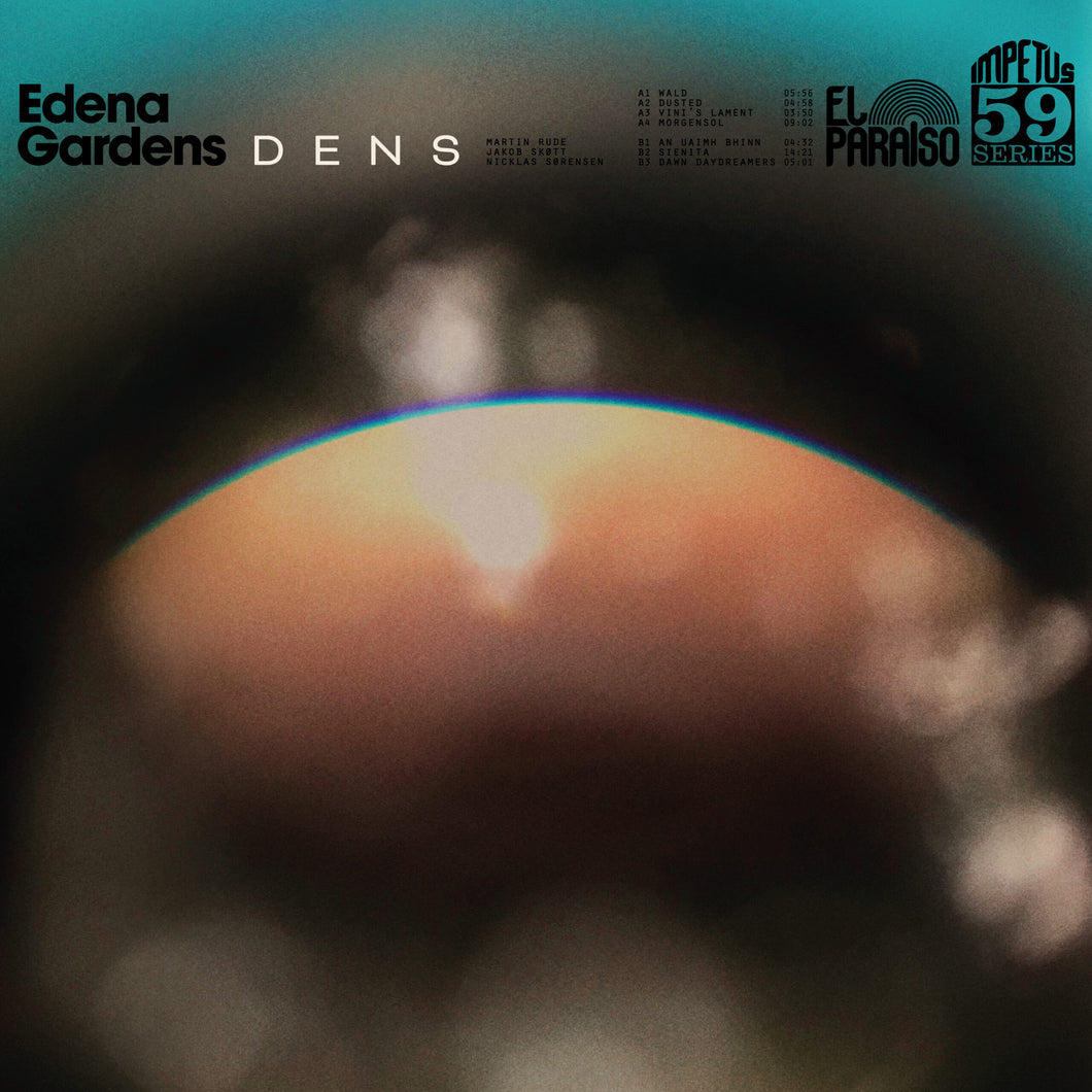 EDENA GARDENS - Dens (Vinyle)