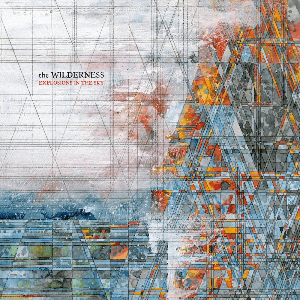 EXPLOSIONS IN THE SKY - The Wilderness (Vinyle)