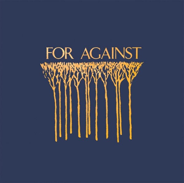 FOR AGAINST - Echelons | December | In The Marshes (Vinyle)