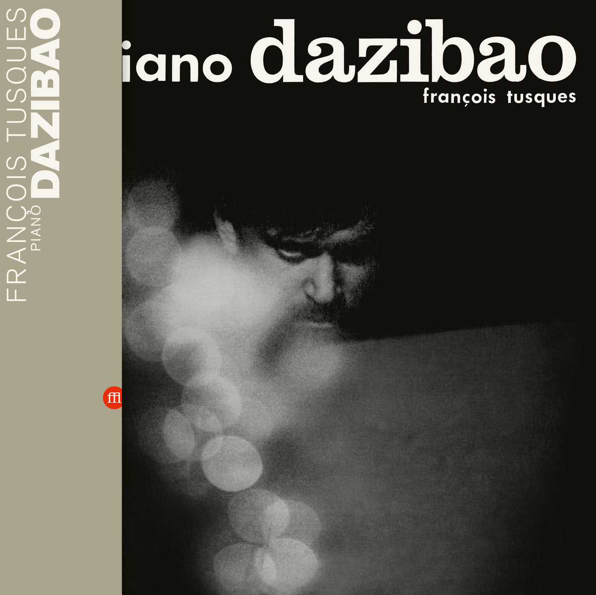 FRANÇOIS TUSQUES - Piano Dazibao (Vinyle)