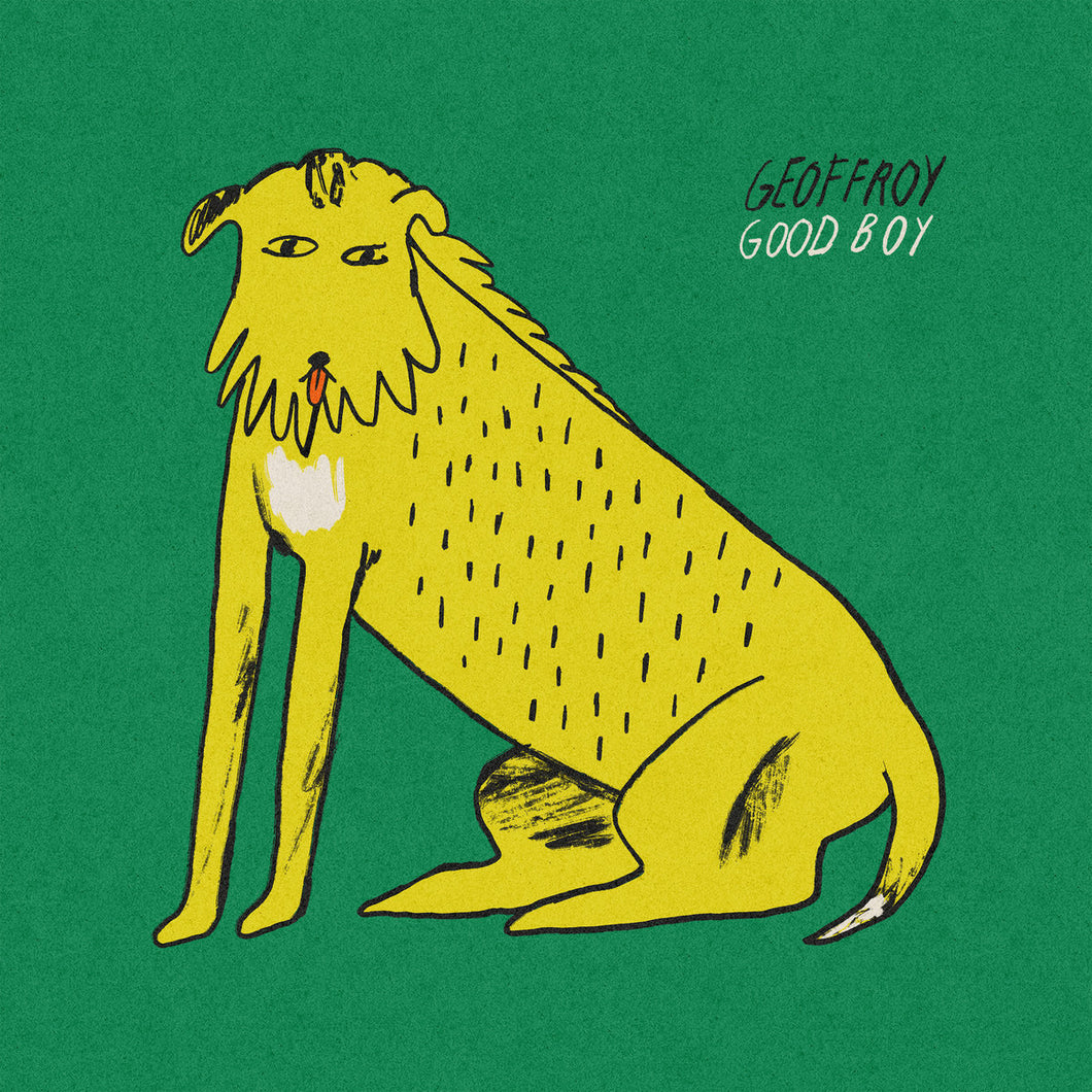 GEOFFROY - Good Boy (Vinyle)