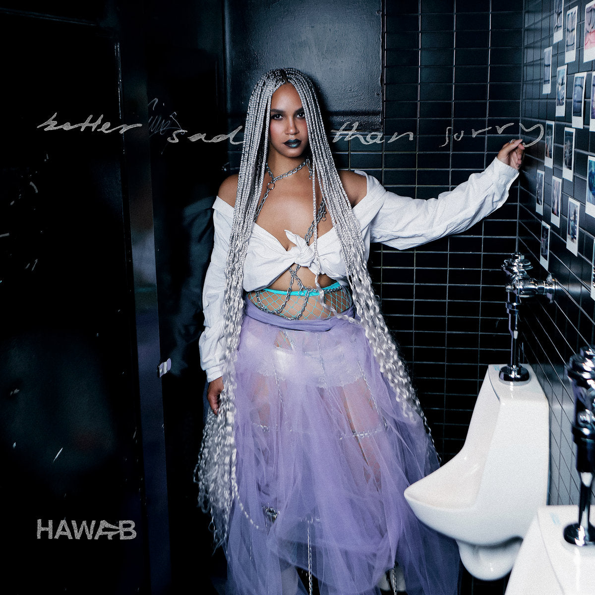 HAWA B - Better Sad Than Sorry (Vinyle)