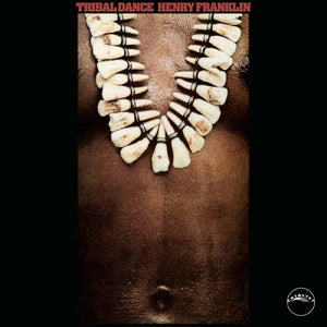 HENRY FRANKLIN - Tribal Dance (Vinyle)