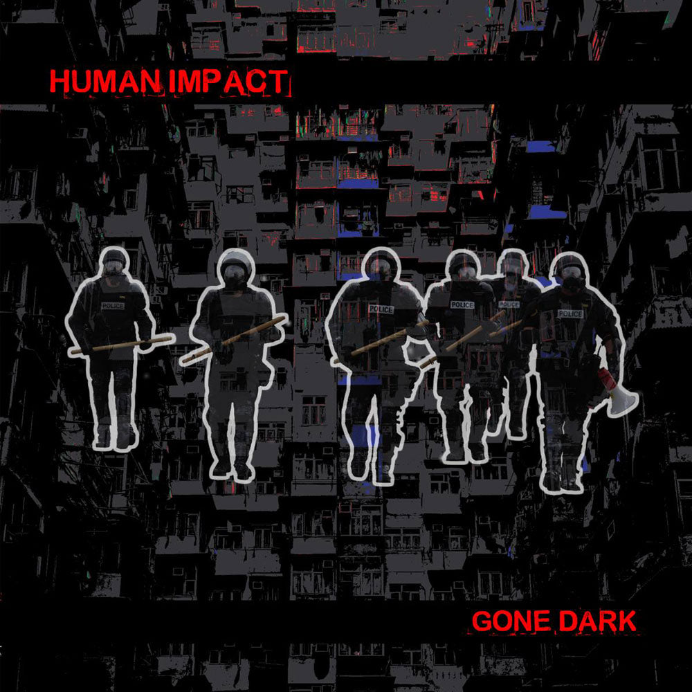 HUMAN IMPACT - Gone Dark (Vinyle)