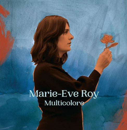 MARIE-EVE ROY - Multicolore (Vinyle)