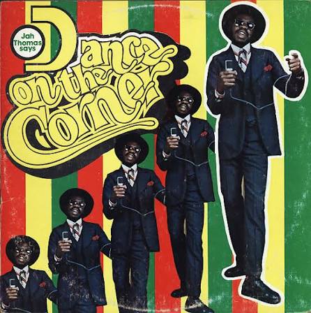 JAH THOMAS - Dance On The Corner (Vinyle)