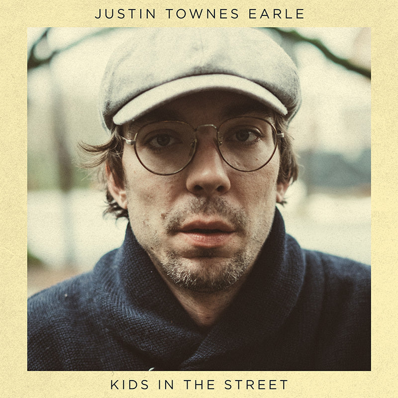 JUSTIN TOWNES EARLE - Kids In The Street (Vinyle)