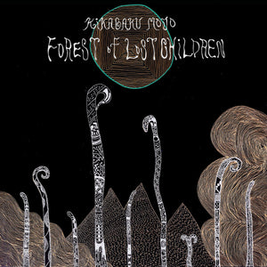 KIKAGAKU MOYO - Forest of Lost Children (Vinyle)