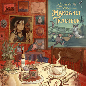 MARGARET TRACTEUR - L'heure du thé avec Margaret Tracteur (Vinyle)