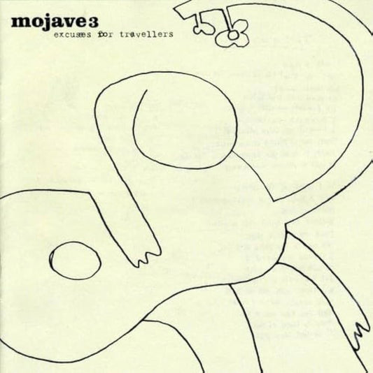 MOJAVE 3 - Excuses for Travellers (Vinyle) PRÉCOMMANDE (24 juillet 2026)