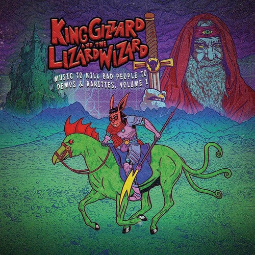 KING GIZZARD & THE LIZARD WIZARD - Music To Kill Bad People To: Demos & Rarities, Volume 1 (Vinyle)
