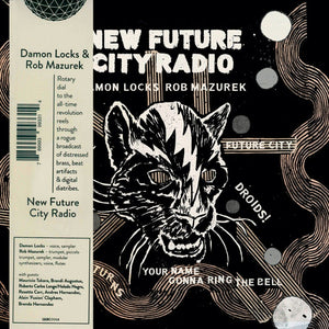 DAMON LOCKS & ROB MAZUREK - New Future City Radio (Vinyle)