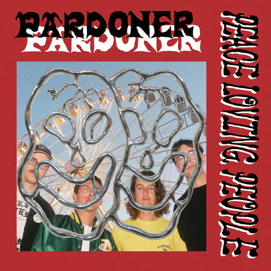 PARDONER - Peace Loving People (Vinyle)