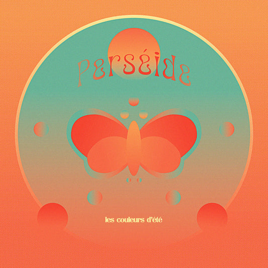 PERSÉIDE - Les couleurs d'été (Vinyle)