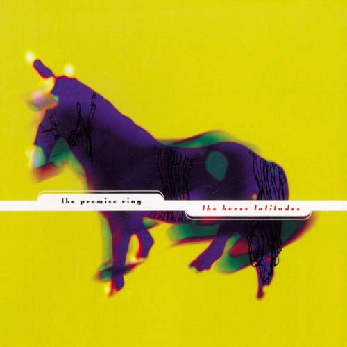 THE PROMISE RING - The Horse Latitudes (Vinyle)