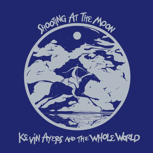 KEVIN AYERS AND THE WHOLE WORLD - Shooting At The Moon (Vinyle)