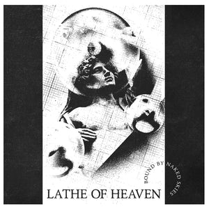 LATHE OF HEAVEN -  Bound By Naked Skies (Vinyle)