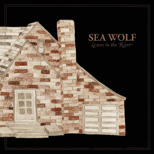 SEA WOLF - Leaves in the River (Vinyle)
