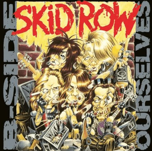 SKID ROW - B-Side Ourselves BF2023 (Vinyle)