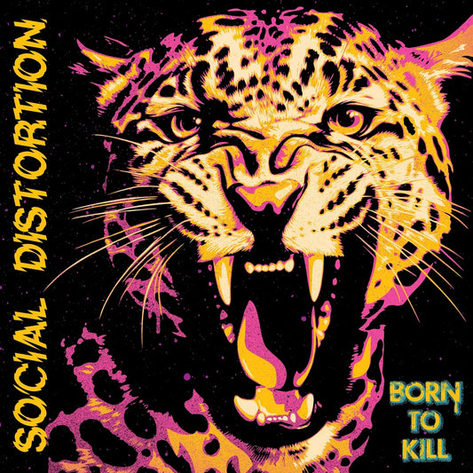 SOCIAL DISTORTION - Born To Kill (Vinyle) PRÉCOMMANDE