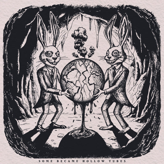 SOME BECAME HOLLOW TUBES - Seed Weed Freed Breed Lead Deed Greed (Vinyle)