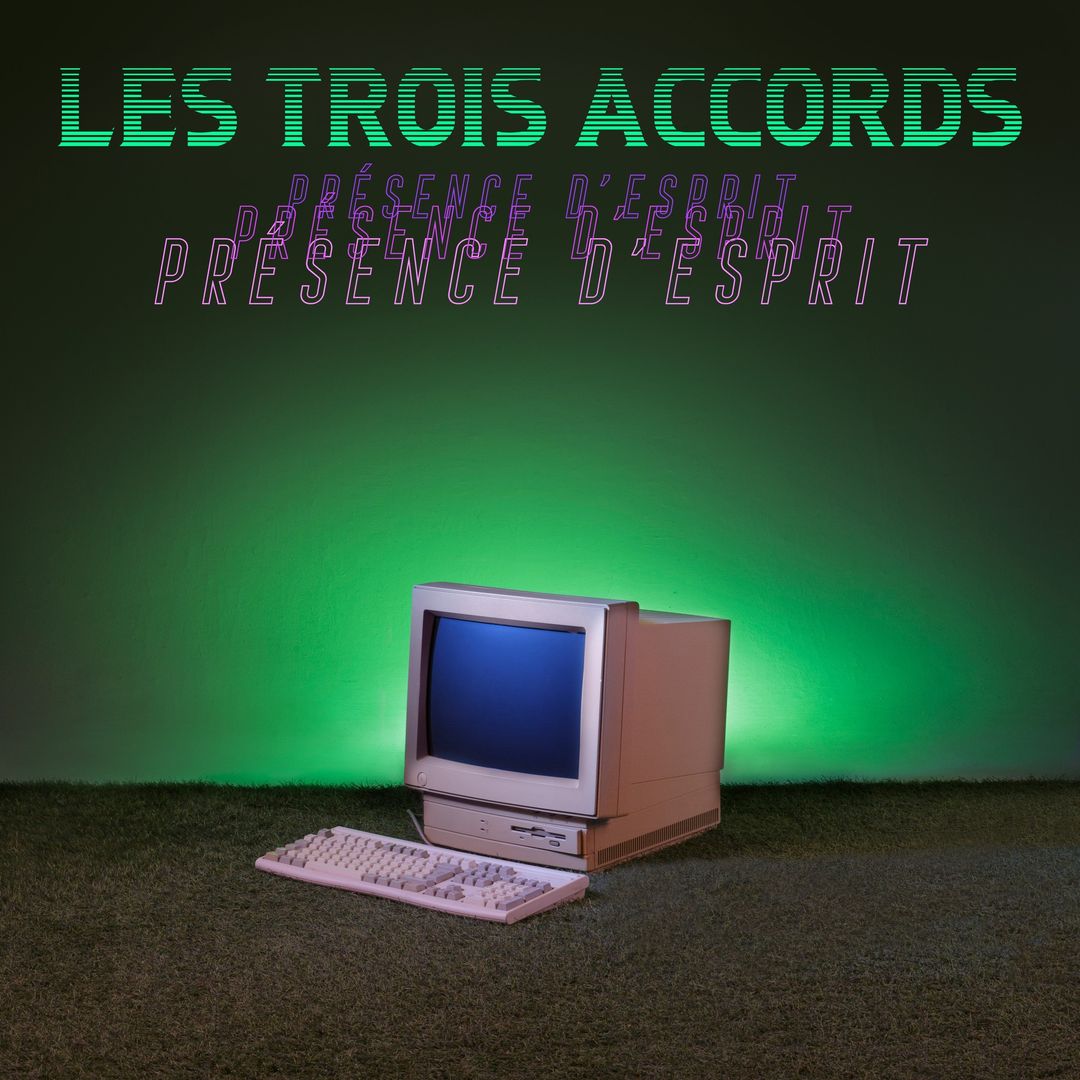 LES TROIS ACCORDS - Présence d'esprit (Vinyle)