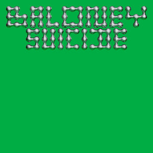 VIOLETT PI - Baloney Suicide (Vinyle)