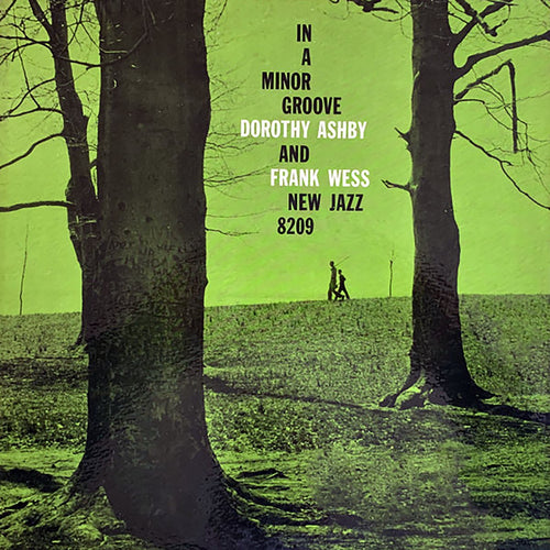 DOROTHY ASHBY AND FRANK WESS - In A Minor Groove (Vinyle)