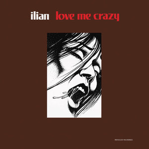 ILIAN - Love Me Crazy (Vinyle)