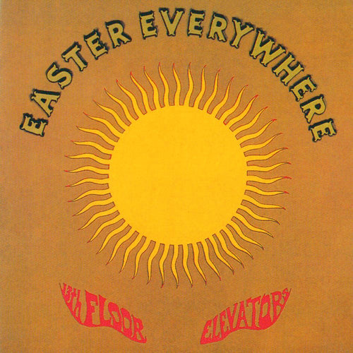 THE 13TH FLOOR ELEVATORS - Easter Everywhere (Vinyle) - International Artists