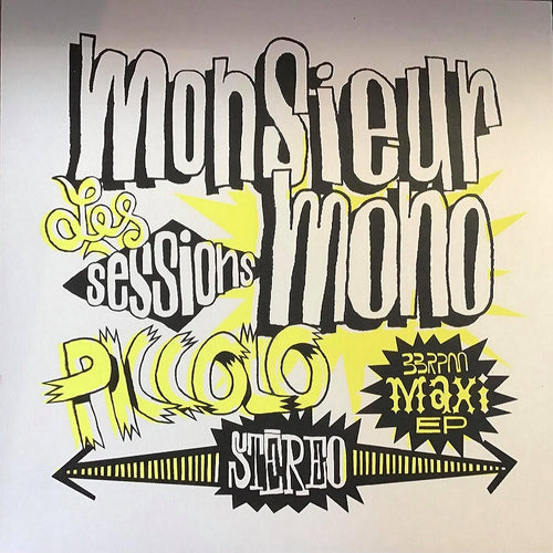 MONSIEUR MONO - Les sessions Piccolo (Vinyle)