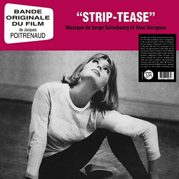 SERGE GAINSBOURG ET ALAIN GORAGUER -   Bande Originale Du Film "Strip-Tease" (Vinyle)