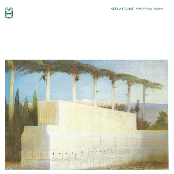 ATTILA SCIHAR - Void Ov Voices : Baalbek (Vinyle)