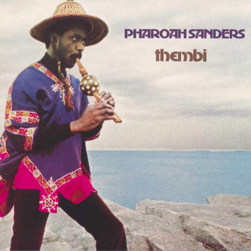 PHAROAH SANDERS - Thembi (Vinyle)