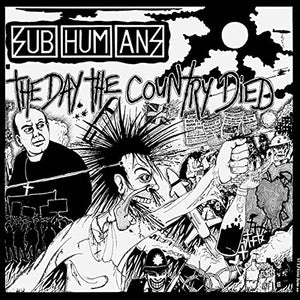 SUBHUMANS - The Day the Country Died (Vinyle)