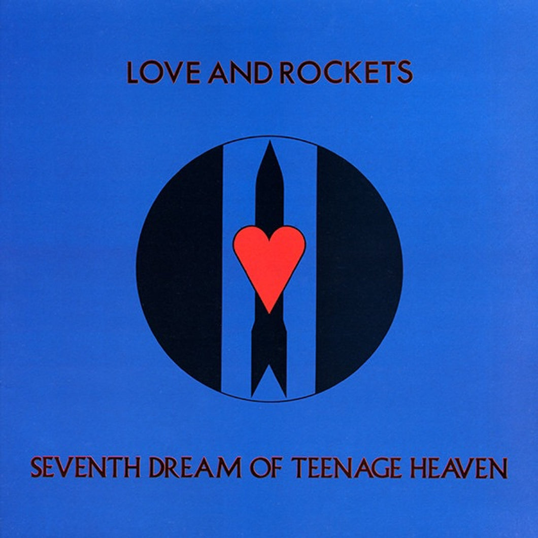 LOVE AND ROCKETS - Seventh Dream of Teenage Heaven (Vinyle)