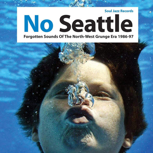 ARTISTES VARIÉS - No Seattle - Forgotten Sounds Of The North-West Grunge Era 1986-97 Volume One (Vinyle)