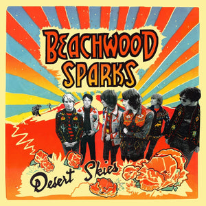 BEACHWOOD SPARKS - Desert Skies (Vinyle)