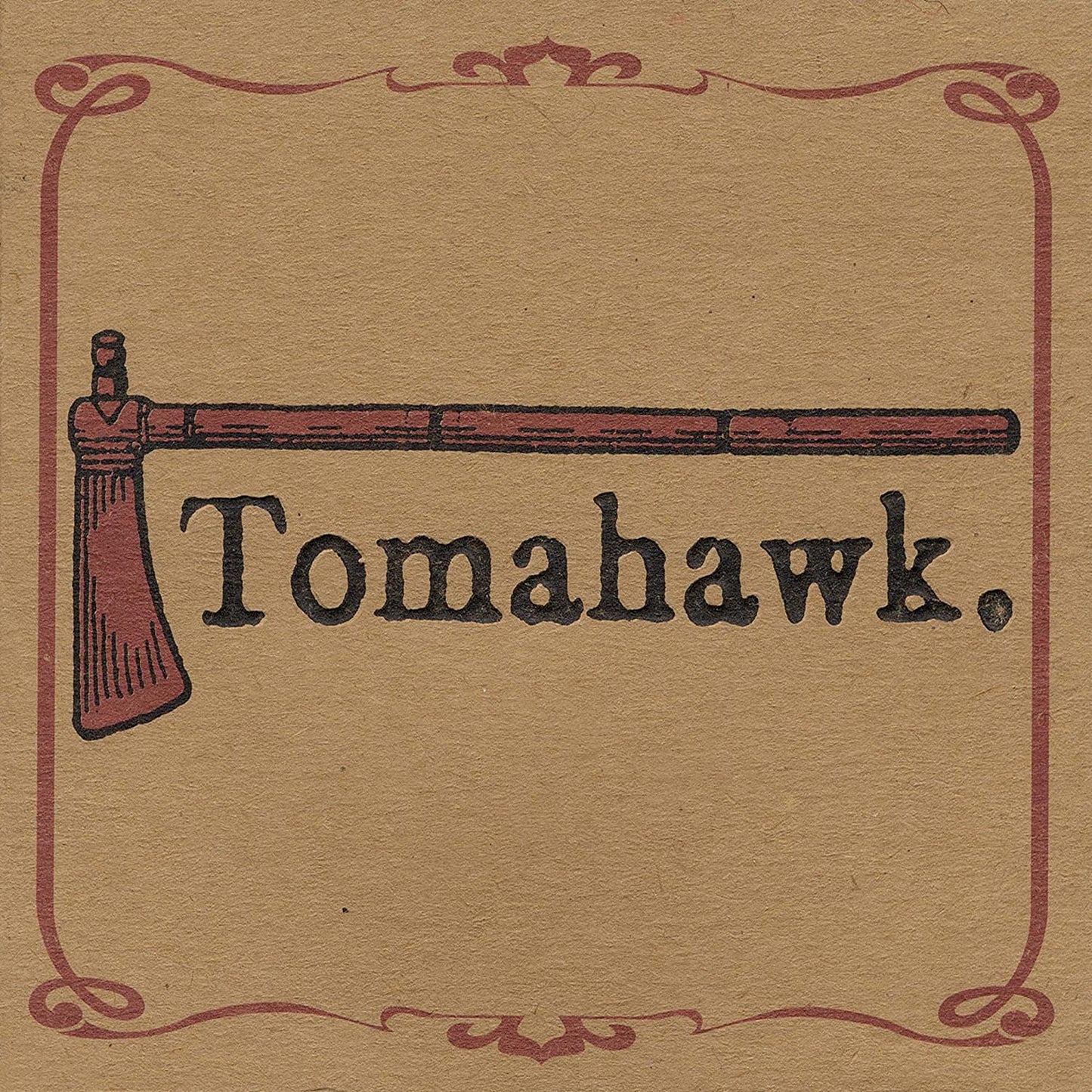 TOMAHAWK - Tomahawk (Vinyle)