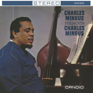 CHARLES MINGUS - Charles Mingus Presents Charles Mingus (Vinyle)