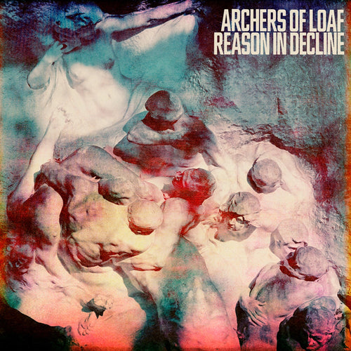 ARCHERS OF LOAF - Reason In Decline (vinyle)
