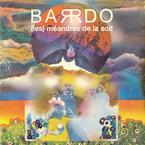 BARRDO - (Les) Méandres de la Soif (Vinyle)